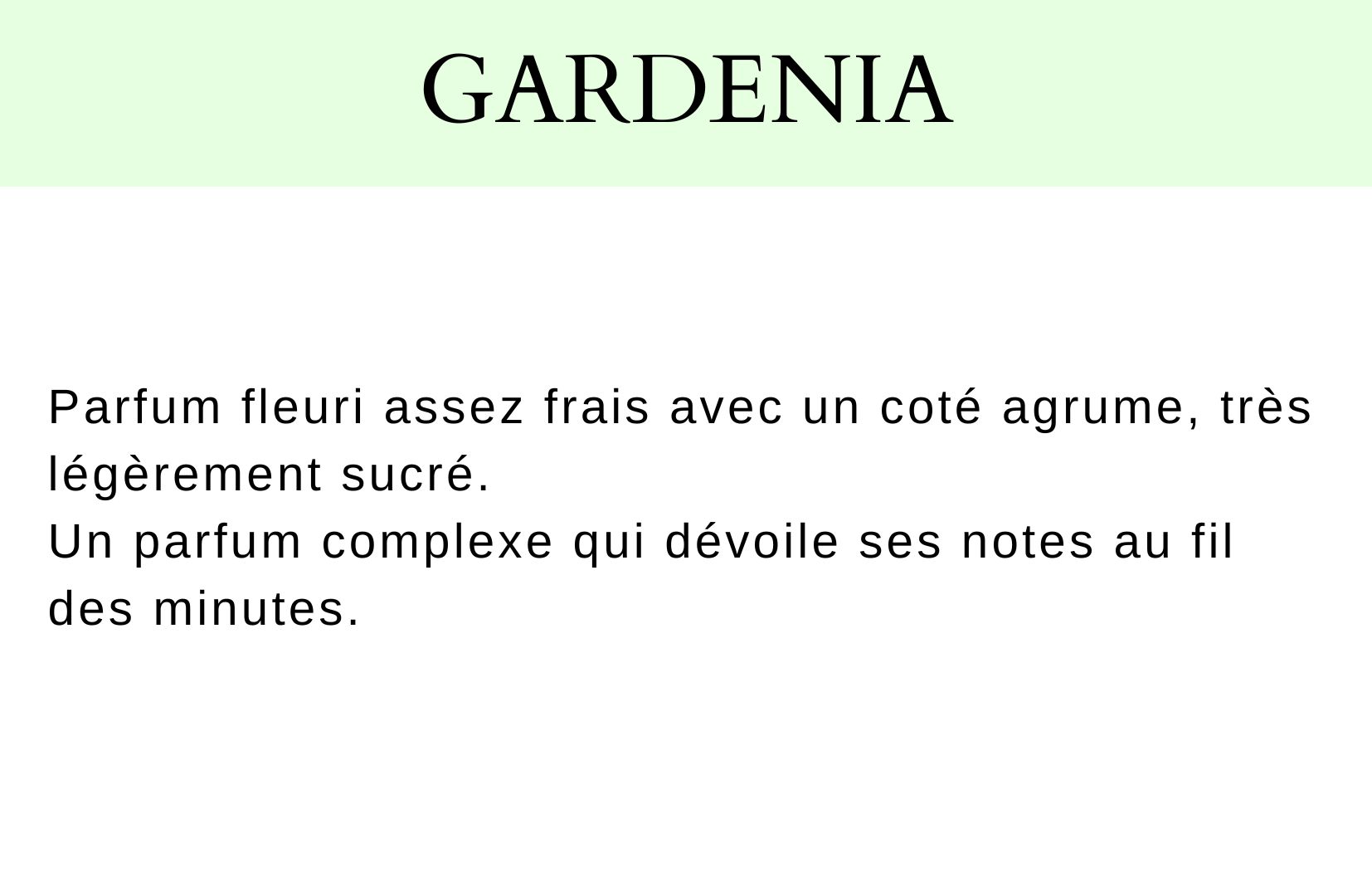 Description parfum gardenia
